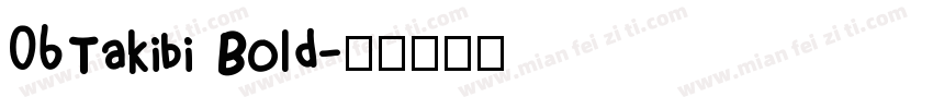 06Takibi Bold字体转换